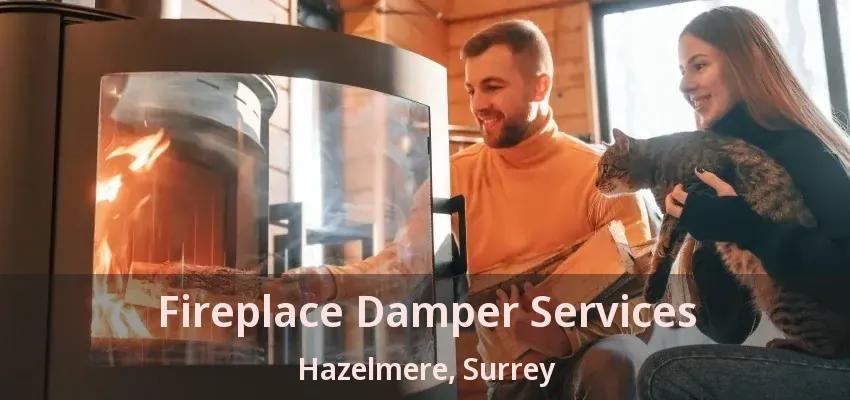 Fireplace Damper Services Hazelmere, Surrey - BC
